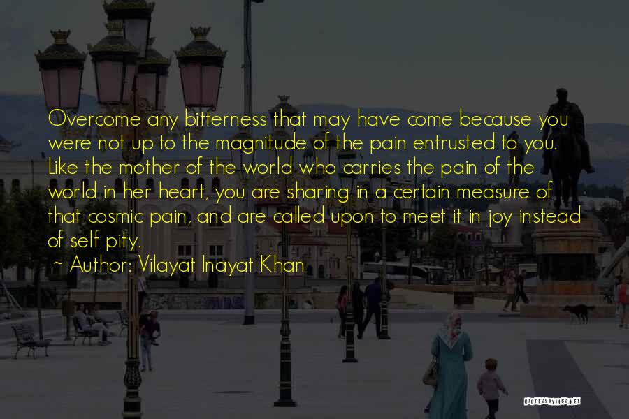 Joy Of The Heart Quotes By Vilayat Inayat Khan