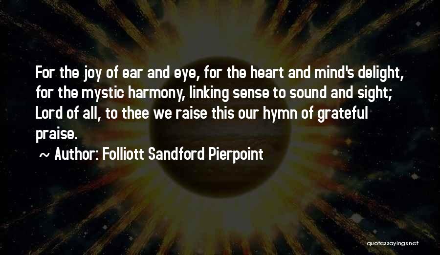 Joy Of The Lord Quotes By Folliott Sandford Pierpoint