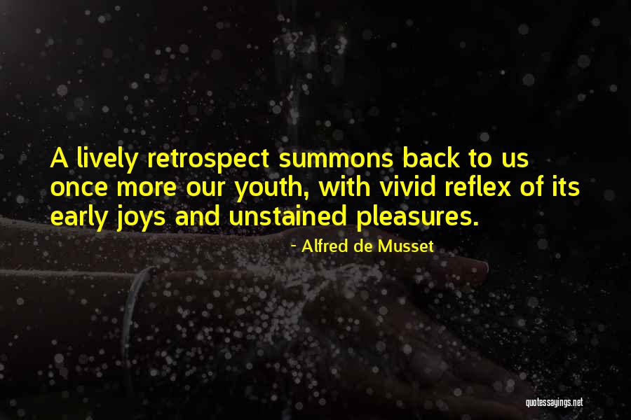 Joy Of Youth Quotes By Alfred De Musset Joy Of Youth Quotes By Alfred De Musset