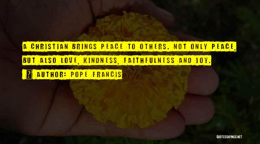 Joy Pope Francis Quotes By Pope Francis