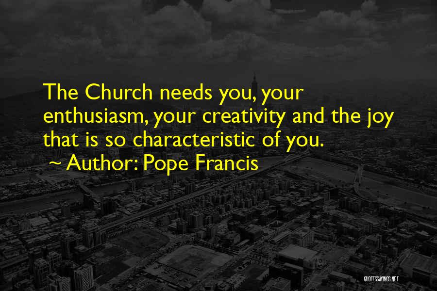 Joy Pope Francis Quotes By Pope Francis