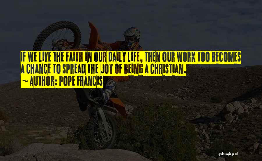 Joy Pope Francis Quotes By Pope Francis