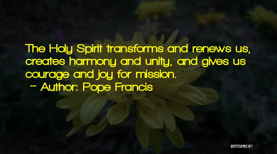 Joy Pope Francis Quotes By Pope Francis