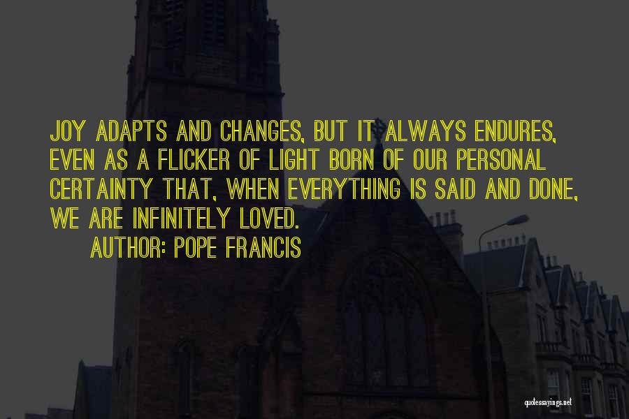Joy Pope Francis Quotes By Pope Francis