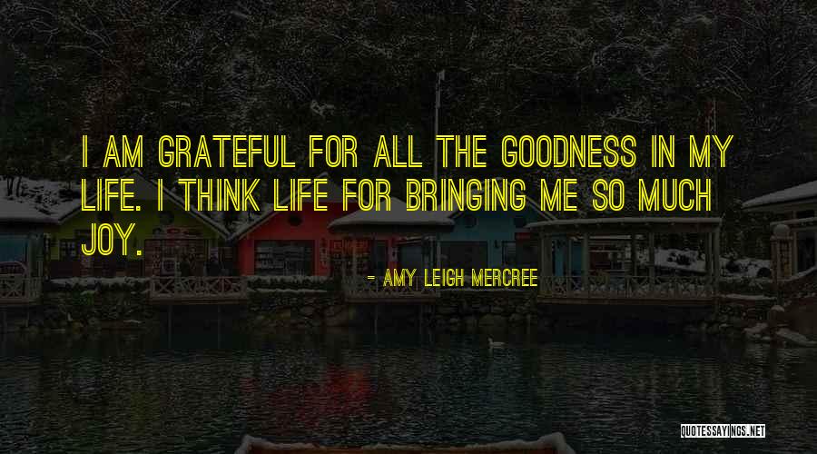 Joy Quote Quotes By Amy Leigh Mercree Joy Quote Quotes By Amy Leigh Mercree