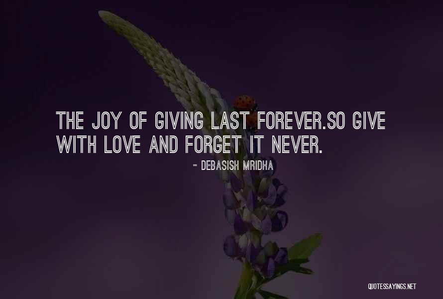 Joy Quote Quotes By Debasish Mridha Joy Quote Quotes By Debasish Mridha