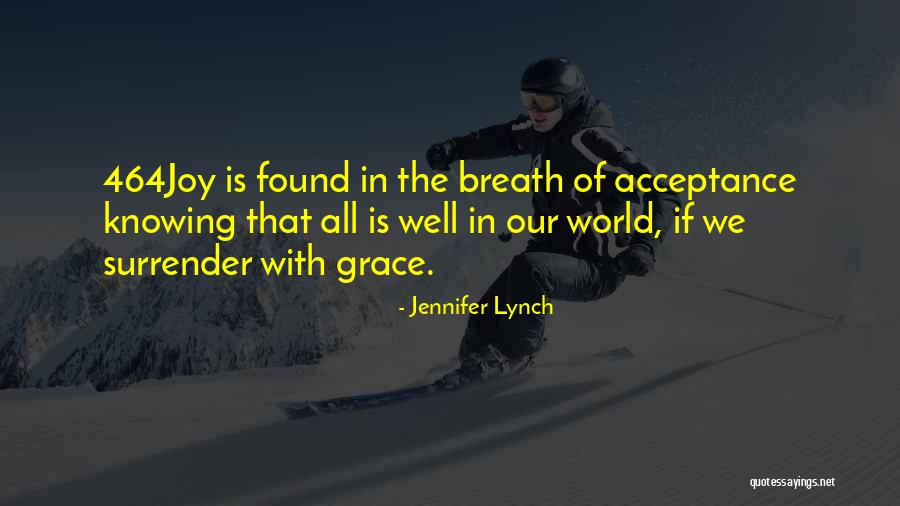 Joy Quote Quotes By Jennifer Lynch Joy Quote Quotes By Jennifer Lynch