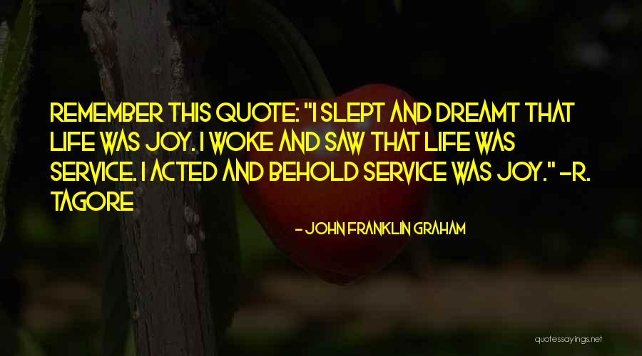 Joy Quote Quotes By John Franklin Graham Joy Quote Quotes By John Franklin Graham