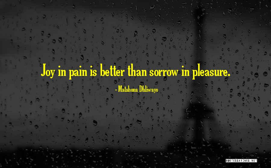 Joy Quotes Quotes By Matshona Dhliwayo Joy Quotes Quotes By Matshona Dhliwayo