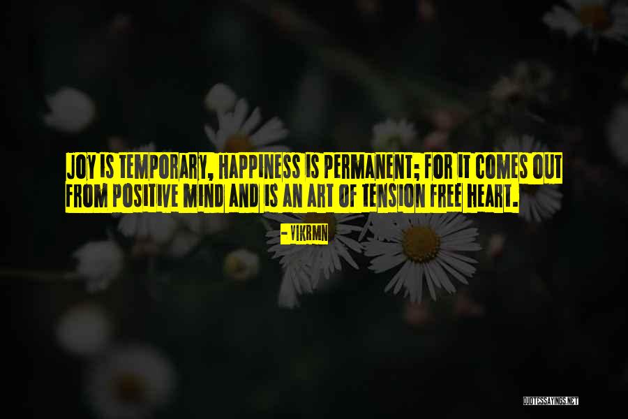 Joy Quotes Quotes By Vikrmn Joy Quotes Quotes By Vikrmn
