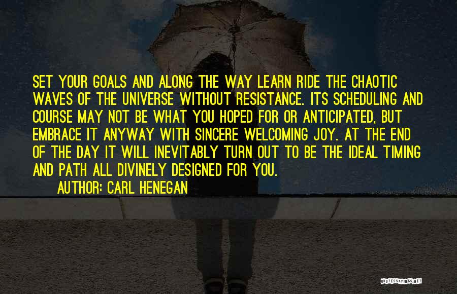 Joy Ride Quotes By Carl Henegan