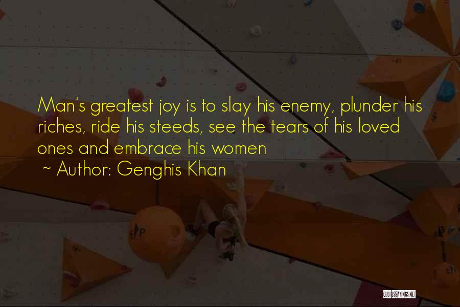 Joy Ride Quotes By Genghis Khan