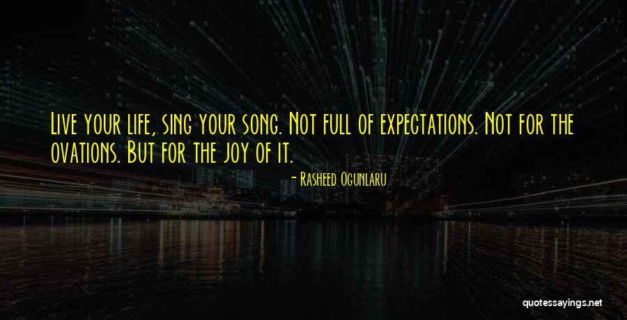 Joy Sing Quotes By Rasheed Ogunlaru Joy Sing Quotes By Rasheed Ogunlaru