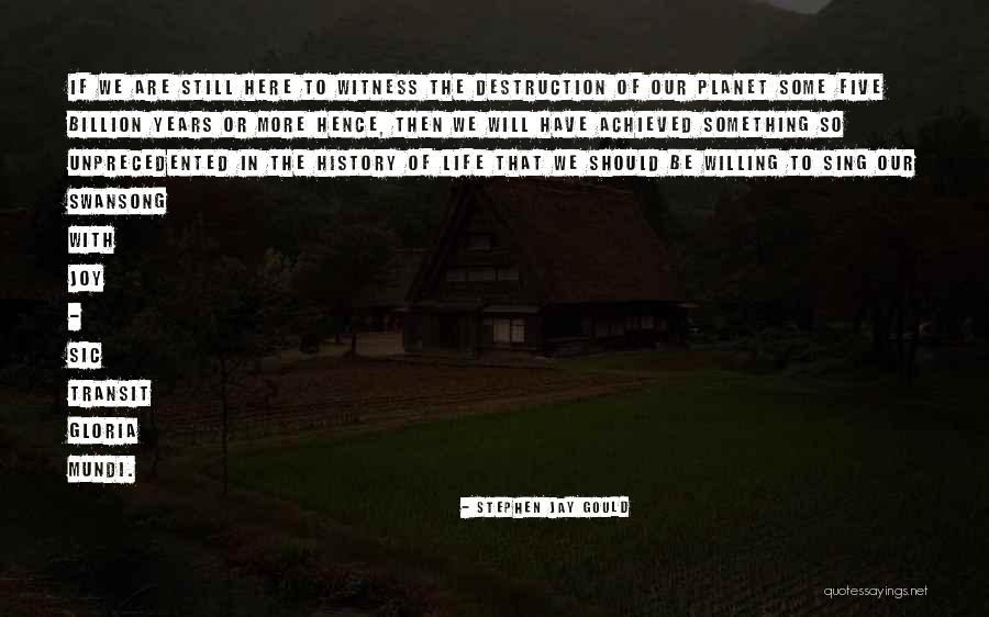 Joy Sing Quotes By Stephen Jay Gould Joy Sing Quotes By Stephen Jay Gould