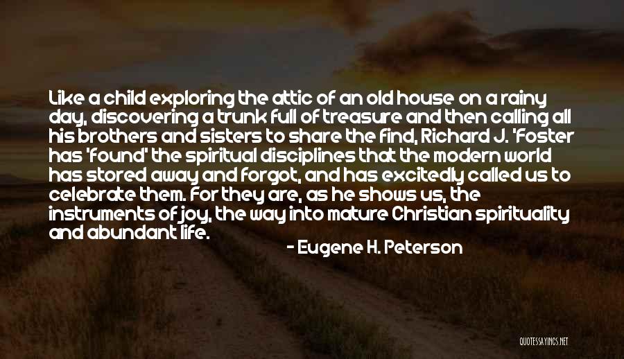 Joy To The World Quotes By Eugene H. Peterson