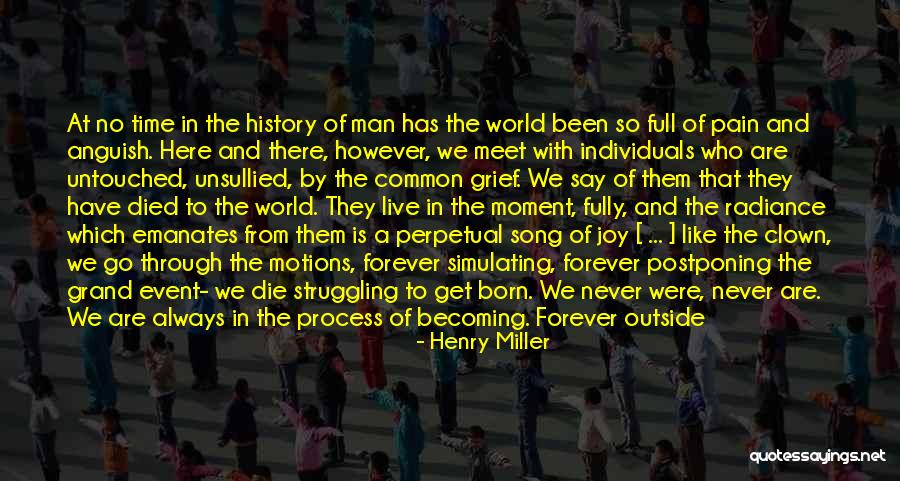 Joy To The World Quotes By Henry Miller Joy To The World Quotes By Henry Miller