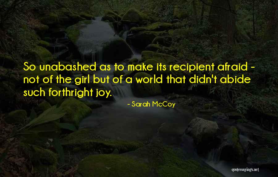 Joy To The World Quotes By Sarah McCoy