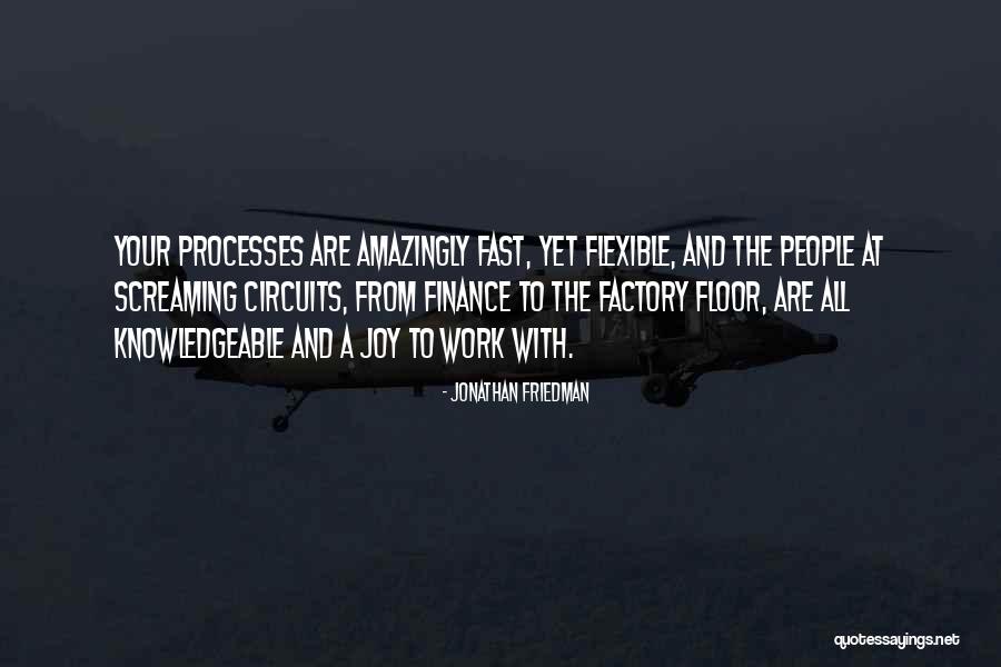 Joy To Work Quotes By Jonathan Friedman Joy To Work Quotes By Jonathan Friedman