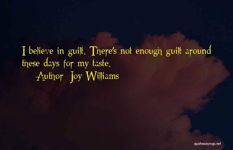 Joy Williams Quotes 1277435