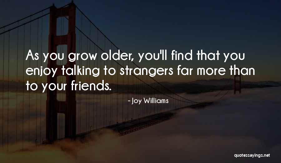 Joy Williams Quotes 1649560