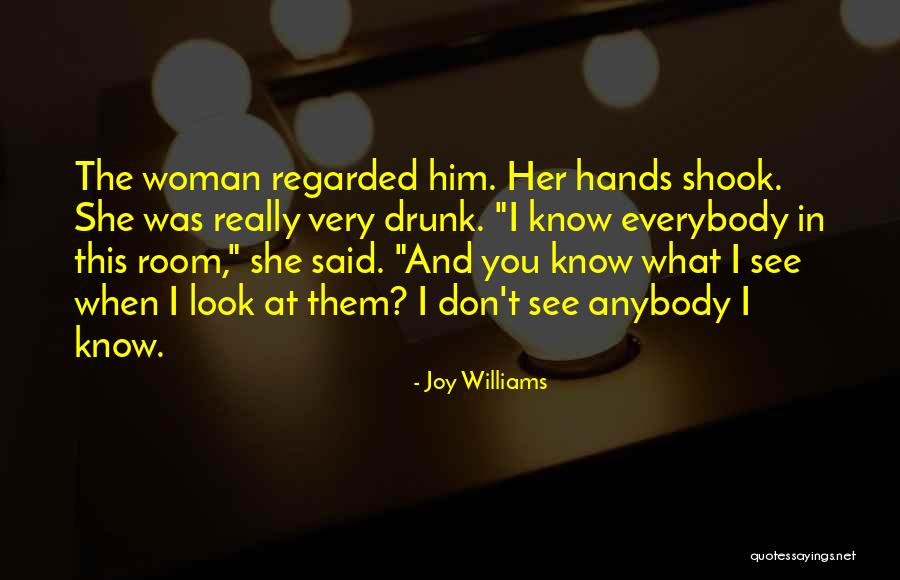 Joy Williams Quotes 2153537
