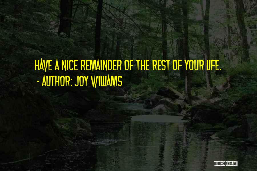 Joy Williams Quotes 262607