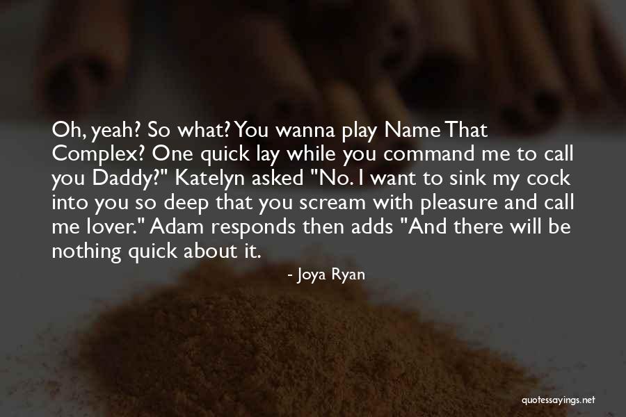 Joya Ryan Quotes 1470438