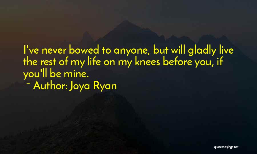 Joya Ryan Quotes 1514549