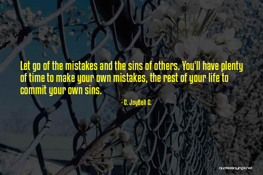 Joybell Quotes By C. JoyBell C. Joybell Quotes By C. JoyBell C.