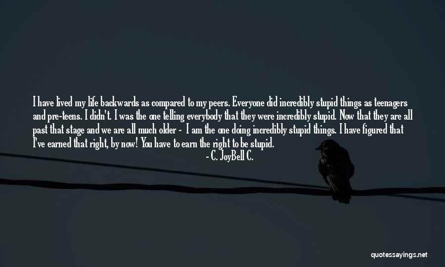 Joybell Quotes By C. JoyBell C. Joybell Quotes By C. JoyBell C.