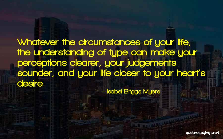 Joybelle Quotes By Isabel Briggs Myers Joybelle Quotes By Isabel Briggs Myers