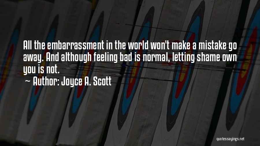 Joyce A. Scott Quotes 1214691