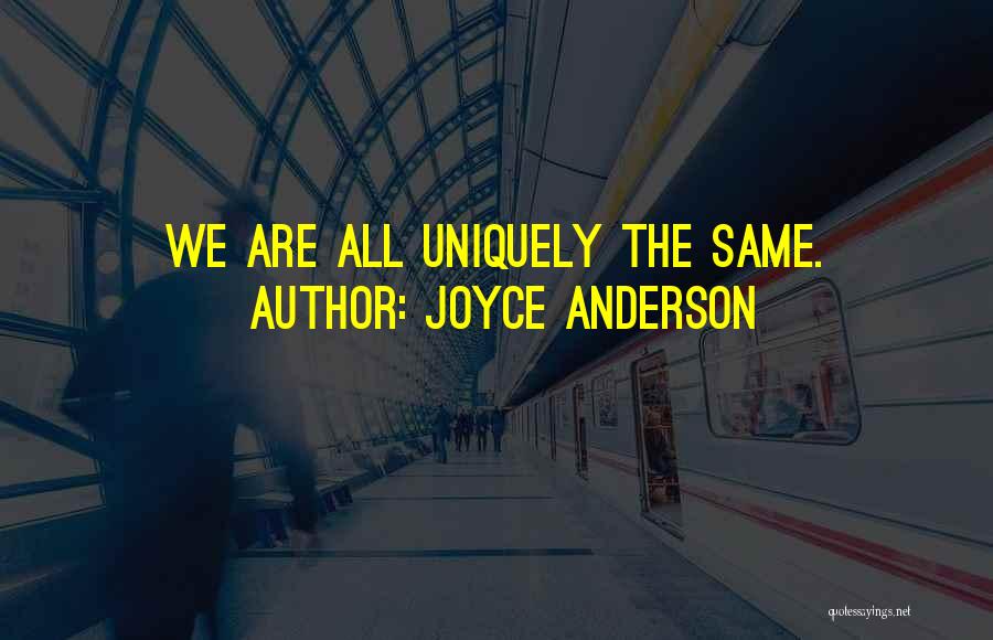 Joyce Anderson Quotes 1236408