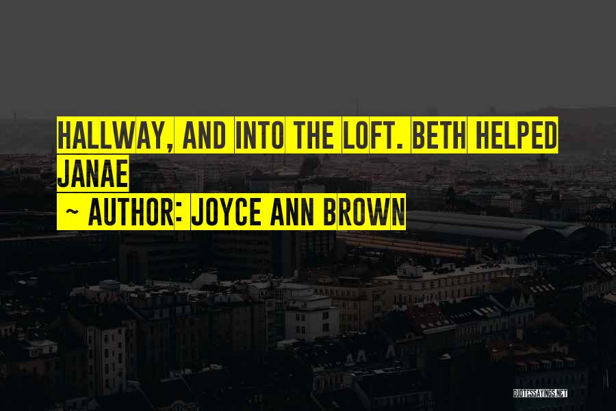 Joyce Ann Brown Quotes 1164611