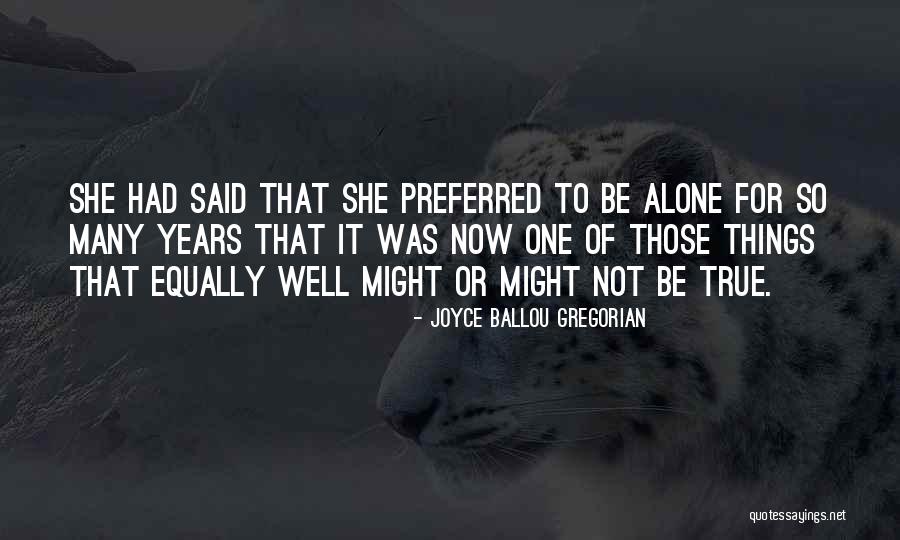 Joyce Ballou Gregorian Quotes 2254799