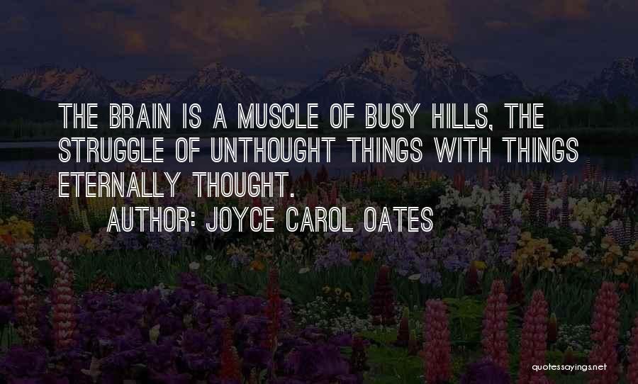 Joyce Carol Oates Quotes 105356