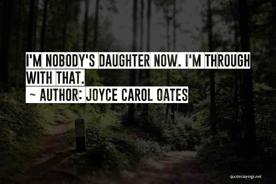 Joyce Carol Oates Quotes 1086158