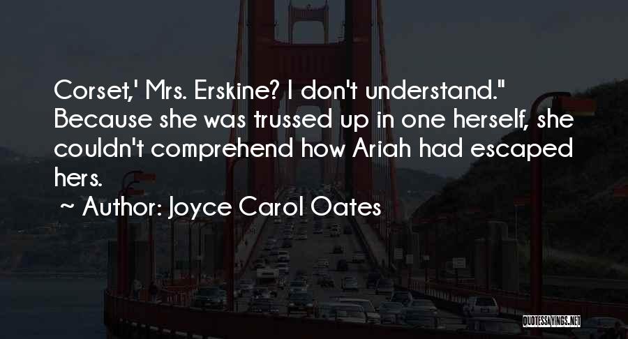 Joyce Carol Oates Quotes 116420