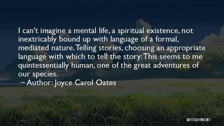 Joyce Carol Oates Quotes 1426514