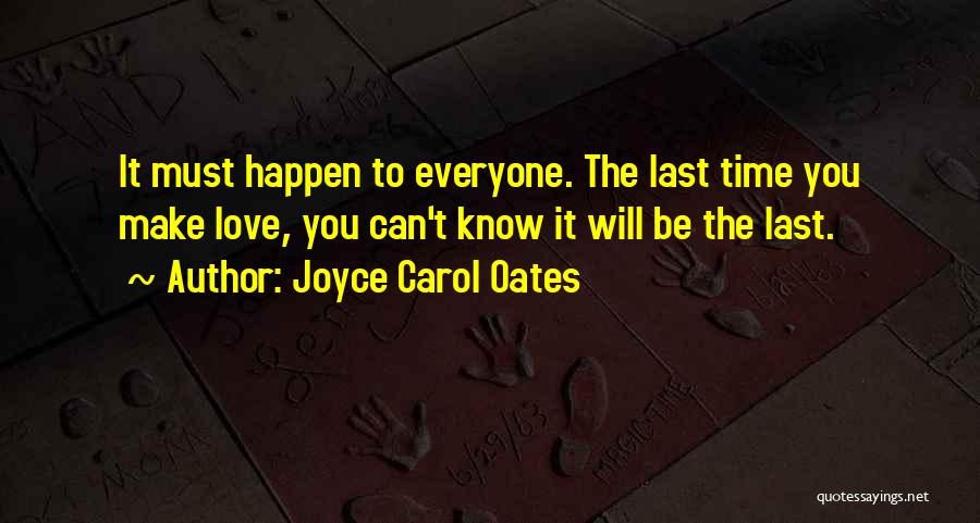 Joyce Carol Oates Quotes 1616439