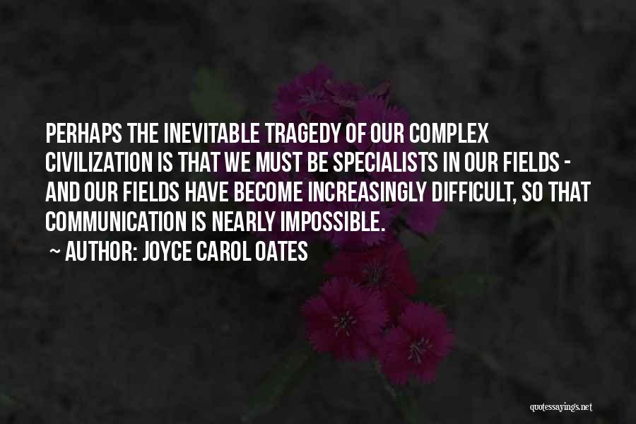 Joyce Carol Oates Quotes 1787750