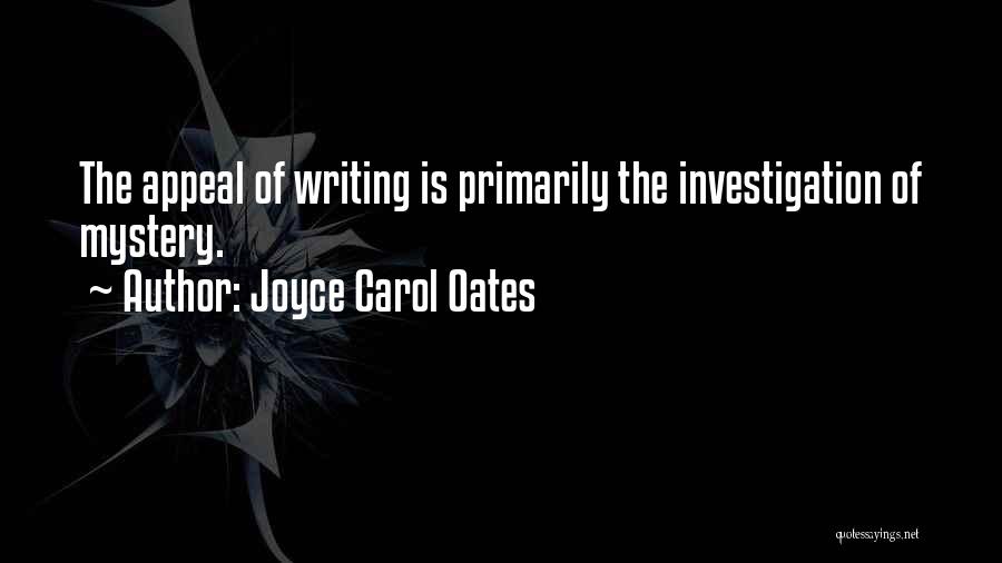 Joyce Carol Oates Quotes 2263608