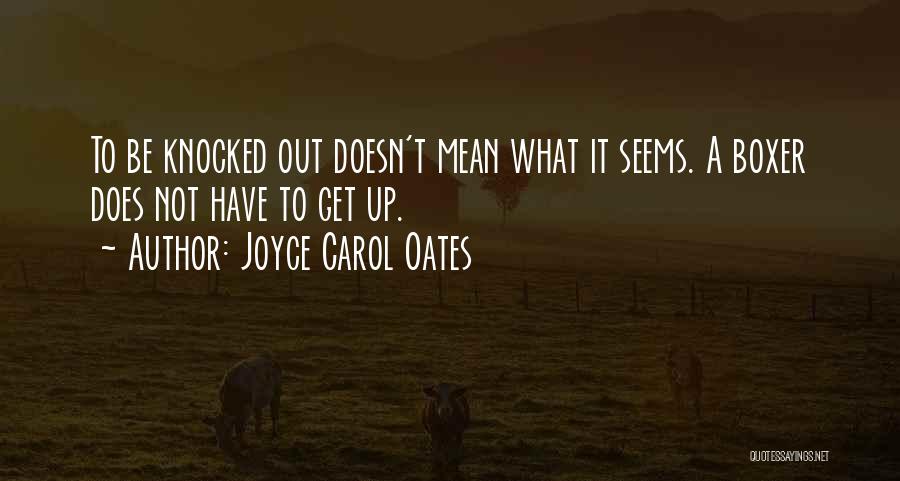 Joyce Carol Oates Quotes 555860