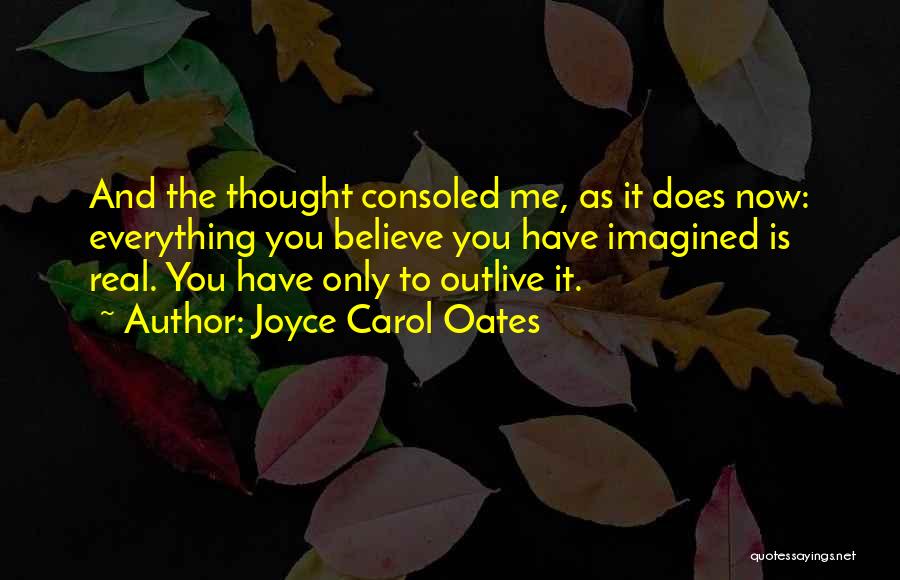 Joyce Carol Oates Quotes 652793