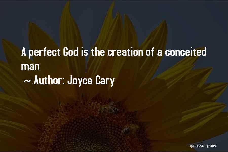 Joyce Cary Quotes 1249147