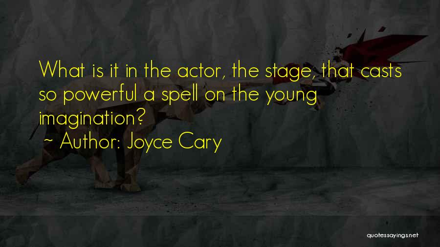 Joyce Cary Quotes 1406012