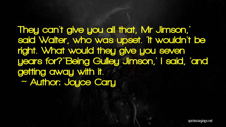 Joyce Cary Quotes 663030