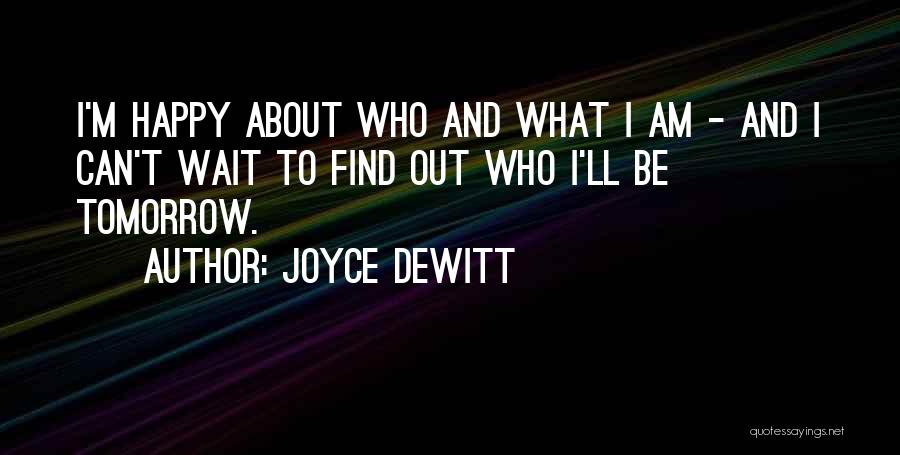 Joyce DeWitt Quotes 1232323