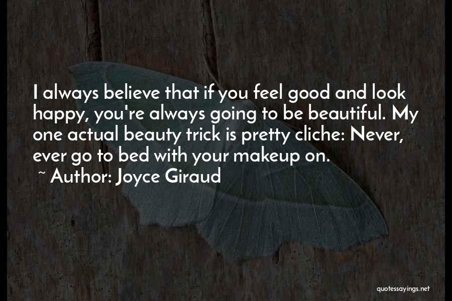 Joyce Giraud Quotes 1281156
