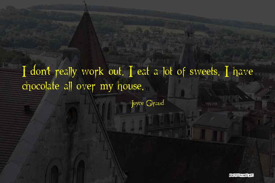 Joyce Giraud Quotes 1986805 Joyce Giraud Quotes 1986805